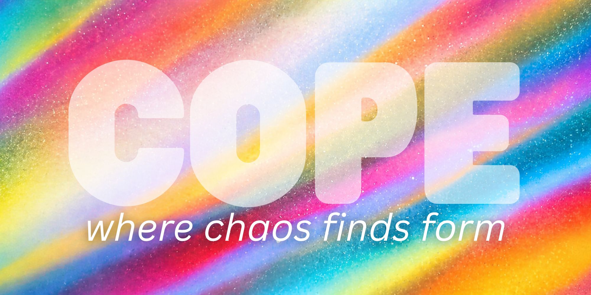COPE brand artwork with the line Where chaos finds form